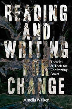 Reading and Writing for Change - Walker, Dr Amelia (Lecturer of Creative Writing, University of South Reading and Writing for Change - Walker, Dr Amelia (Lecturer of Creative Writing, University of South