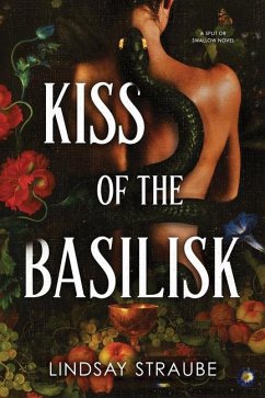 Kiss of the Basilisk (Standard Edition) - Straube, Lindsay