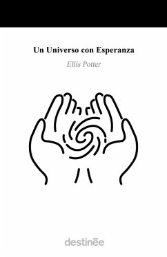 Un Universo con Esperanza - Potter, Ellis