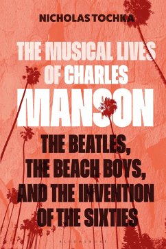 Cover The Musical Lives of Charles Manson