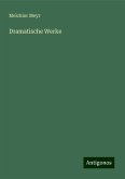 Dramatische Werke Dramatische Werke