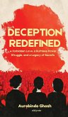 Deception Redefined A Forbidden Love, a Ruthless Power Struggle, and a Legacy of Secrets Deception Redefined A Forbidden Love, a Ruthless Power Struggle, and a Legacy of Secrets