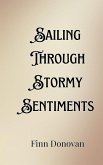 Sailing Through Stormy Sentiments