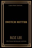 Switch Hitter Switch Hitter