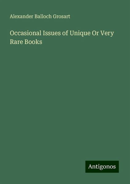 Occasional Issues of Unique Or Very Rare Books