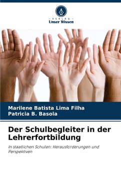 Der Schulbegleiter in der Lehrerfortbildung - Batista Lima Filha, Marilene;B. Basola, Patricia