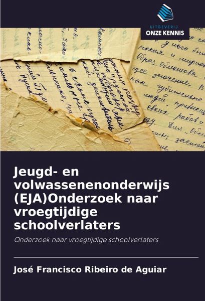 Jeugd- en volwassenenonderwijs (EJA)Onderzoek naar vroegtijdige schoolverlaters
