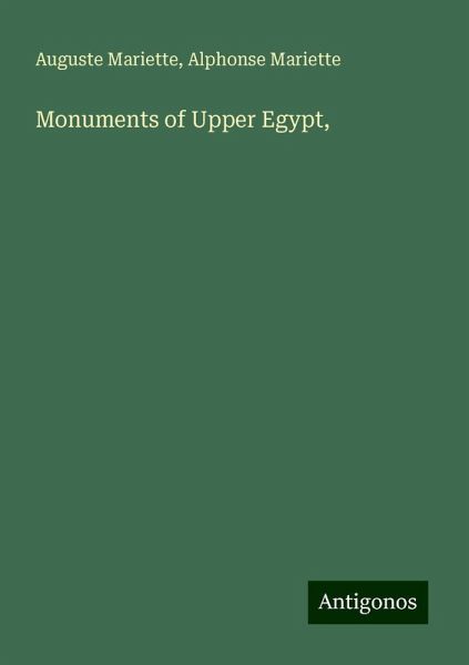 Monuments of Upper Egypt, Monuments of Upper Egypt,