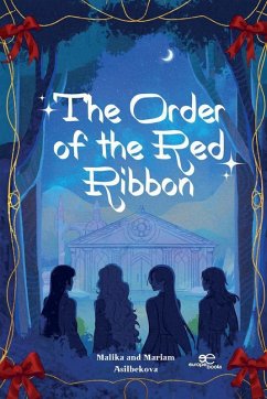 The Order of the Red Ribbon - Asilbekova, Malika; Asilbekova, Mariam