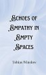 Echoes of Empathy in Empty Spaces - Bild 1