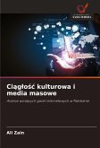 Ci¿g¿o¿¿ kulturowa i media masowe Ci¿g¿o¿¿ kulturowa i media masowe