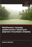 Mo¿liwo¿ci rozwoju spo¿eczno¿ci lokalnych poprzez turystyk¿ wiejsk¿