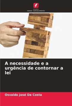 Cover A necessidade e a urgência de contornar a lei