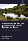 Milieudiagnose van het stroomgebied van de Córrego do Bugre Milieudiagnose van het stroomgebied van de Córrego do Bugre