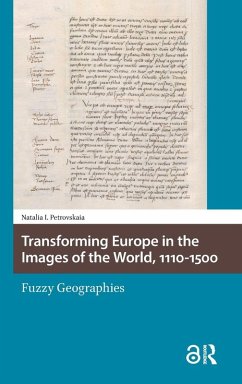 Cover Transforming Europe in the Images of the World, 1110-1500