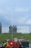 The Eastern Front in European Memory The Eastern Front in European Memory