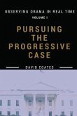 Pursuing the Progressive Case