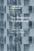 The Phonetics of Taiwanese The Phonetics of Taiwanese