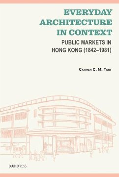 Everyday Architecture in Context - Tsui, Carmen C. M.