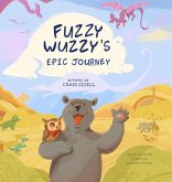 Fuzzy Wuzzy's Epic Journey Fuzzy Wuzzy's Epic Journey