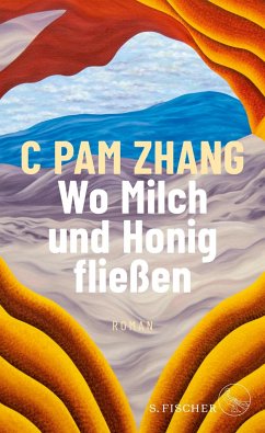 Wo Milch und Honig fließen (Mängelexemplar) - Zhang, C Pam