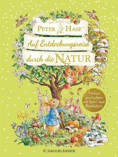 Die Welt von Peter Hase Auf Entdeckungsreise durch die Natur   (Mängelexemplar) - Potter, Beatrix