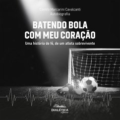 Batendo bola com meu coração (MP3-Download) - Cavalcanti, Camilo Marcarini