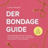 Der Bondage Guide: Durch fesselndes... - Bild 1