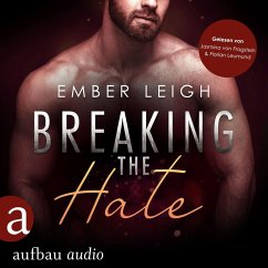 Breaking the Hate - Novella (MP3-Download) - Leigh, Ember