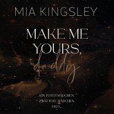 Make Me Yours, Daddy (MP3-Download) Make Me Yours, Daddy (MP3-Download)