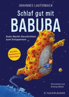 Schlaf gut mit Babuba. Gute-Nacht-Geschichten zum Entspannen (Mängelexemplar) - Lauterbach, Johannes