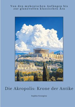 Cover Die Akropolis: Krone der Antike