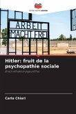 Hitler: fruit de la psychopathie sociale