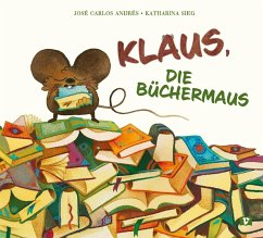 Klaus, die Büchermaus - Andrés, José Carlos