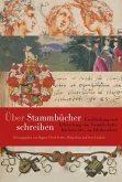 Über Stammbücher schreiben Über Stammbücher schreiben
