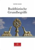 Buddhistische Grundbegriffe Buddhistische Grundbegriffe