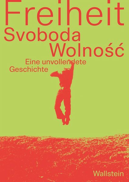 Freiheit/Svoboda/Wolnosc