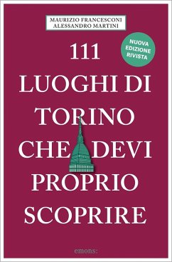 111 luoghi di Torino che devi proprio scoprire Cover 111 luoghi di Torino che devi proprio scoprire