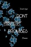 Don't trust Promises Don't trust Promises