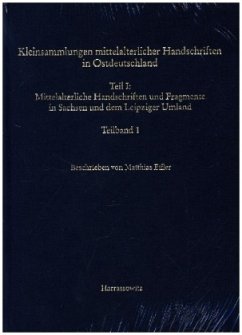 Kleinsammlungen mittelalterlicher Handschriften in Ostdeutschland. Mittelalterliche Handschriften und Fragmente in Sachs - Eifler, Matthias