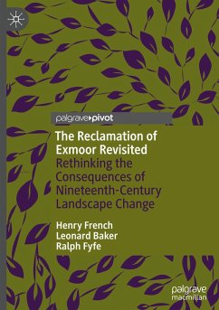 The Reclamation of Exmoor Revisited - French, Henry;Baker, Leonard;Fyfe, Ralph