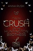 Twin Crush on the Huntington Brothers Twin Crush on the Huntington Brothers