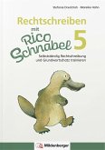 Rechtschreiben mit Rico Schnabel, Klasse 5 Rechtschreiben mit Rico Schnabel, Klasse 5