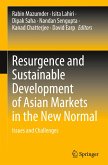 Resurgence and Sustainable Development of Asian Markets in the New Normal Resurgence and Sustainable Development of Asian Markets in the New Normal