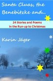 Santa Cluas, the Benebitzke and... Santa Cluas, the Benebitzke and...