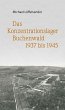 Das Konzentrationslager Buchenwald 1937... - Bild 1