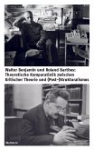 Walter Benjamin und Roland Barthes Walter Benjamin und Roland Barthes