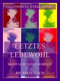 Letztes Lebewohl - Meine schönsten Gedichte (eBook, ePUB)