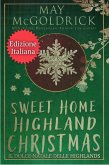 Il Dolce Natale delle Highlands (eBook, ePUB) Il Dolce Natale delle Highlands (eBook, ePUB)