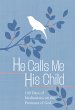 He Calls Me His Child (eBook, ePUB) - Bild 1